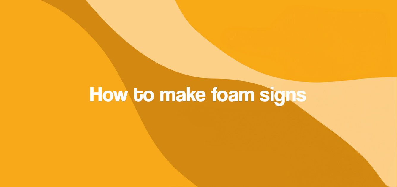 How to make foam signs — Obelisk Foam Plotter